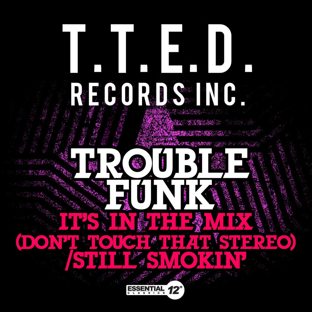 Picture of It's in the Mix (Don't Touch That Stereo) / Still Smokin'