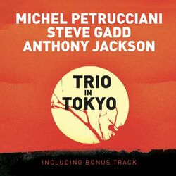 Cover of Trio in Tokyo (Live; Bonus Track Version; 2009 Remastered Version)