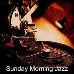 Cover of Music for Working from Home - Smoky Alto Saxophone