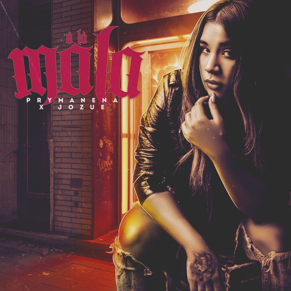 Picture of A La Mala (feat. Jozue)