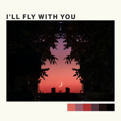 Cover of I'll Fly With You by undefined