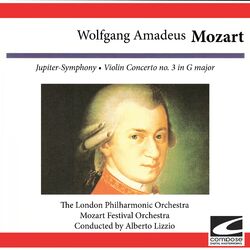 Cover of Wolfgang Amadeus Mozart: Jupiter Symphony - Violin Concerto No. 3 in G Major