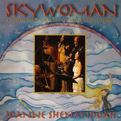 Skywoman a Symphonic Odyssey of Iroquois Legends