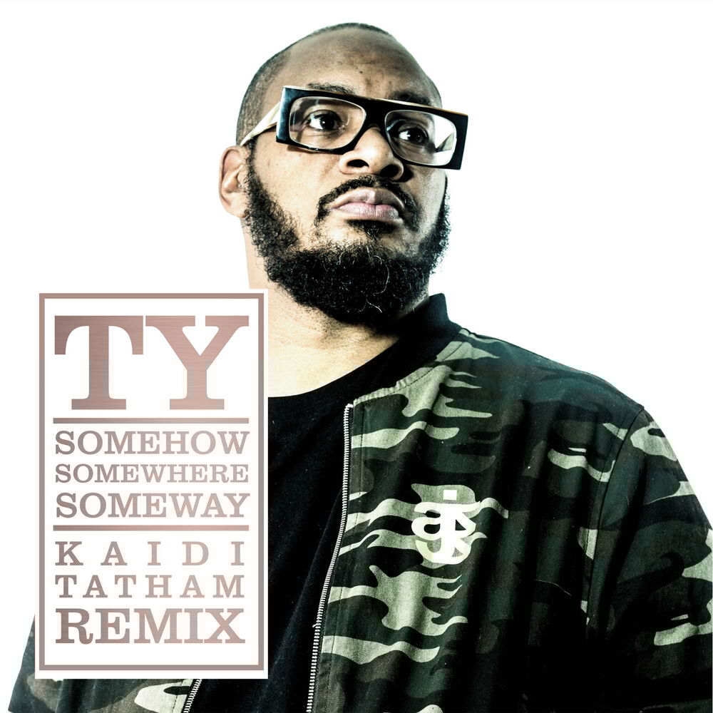 Picture of Somehow Somewhere Someway (Kaidi Tatham Remix)