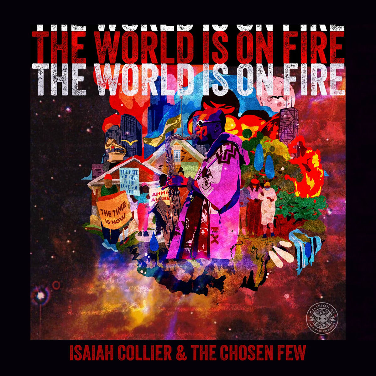 Album cover of The World Is On Fire