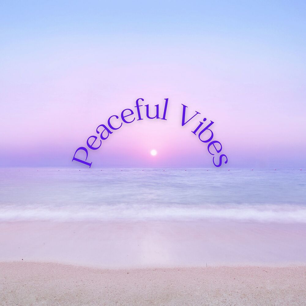 Picture of Peaceful Vibes: Tranquil Melodies for Deep Relaxation and Stress Relief