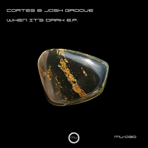  Cortes And Josh Groove - WHEN IT'S DARK (2024) 