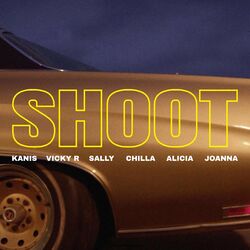 Cover of SHOOT (feat. KANIS, Chilla, Alicia., Joanna & Vicky R)