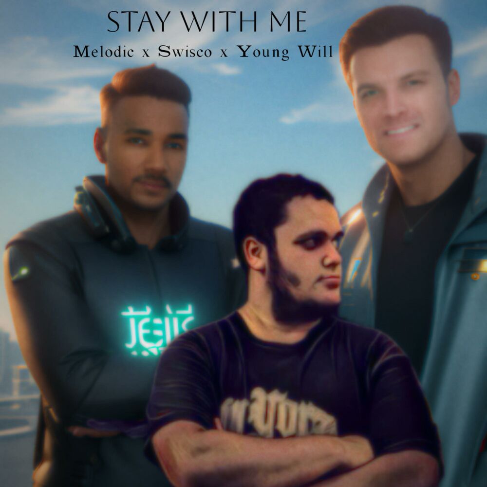 Picture of Stay with me (feat. Swisco & Young Will)