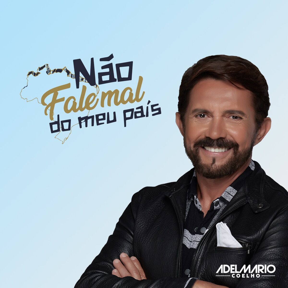 Album cover of Não Fale Mal do Meu País