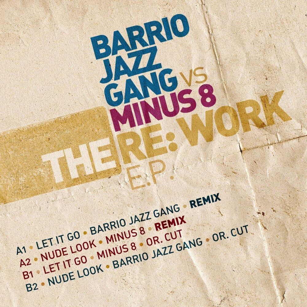 Picture of The Re: Work (Barrio Jazz Gang Vs Minus 8)