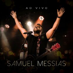 Cover of Samuel Messias (Ao Vivo)