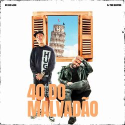 Cover of 40 Do Malvadão