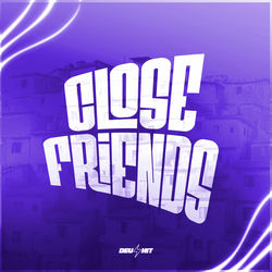 Close Friends