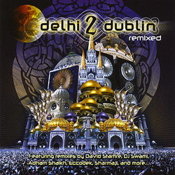 Cover of Delhi 2 Dublin Remixed