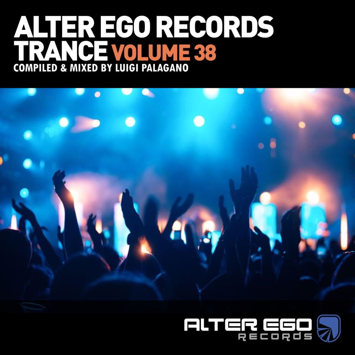 Album cover of Alter Ego Trance, Vol. 38: Mixed By Luigi Palagano