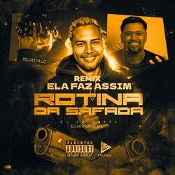 Cover of Ela Faz Assim Rotina Da Safada (Remix)