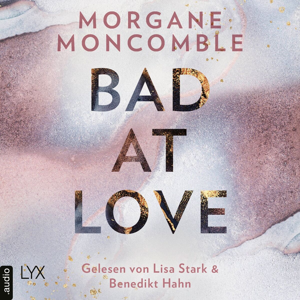 Album cover of Bad At Love (Ungekürzt)