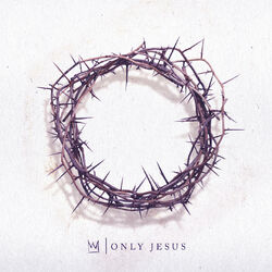 Cover of Only Jesus