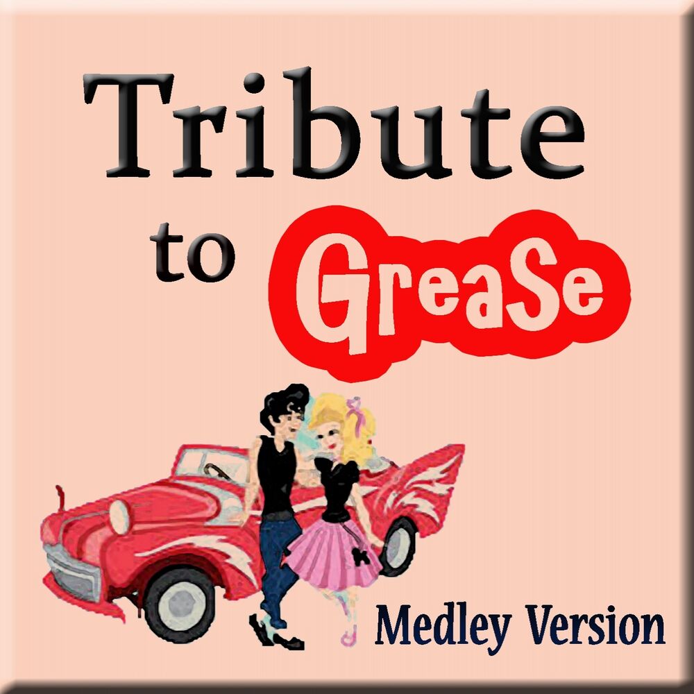 Picture of You're the One That I Want / Greased Lightinin' / Summer Nights (Tribute to Grease)