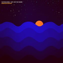 Cover of FAITHFULNESS/joy like the dawn