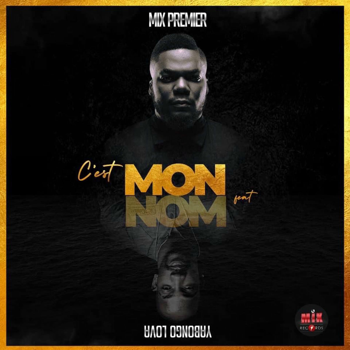 Album cover of C'est mon nom