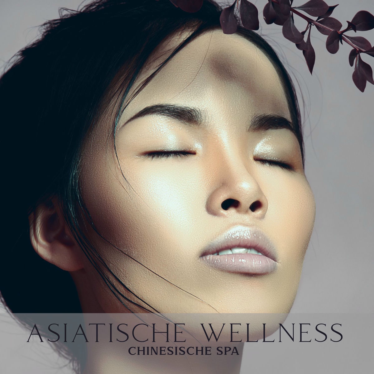 Album cover of Asiatische Wellness: Chinesische Spa Musik für Tiefenentspannung, Massage, Akupunktur, Meditation