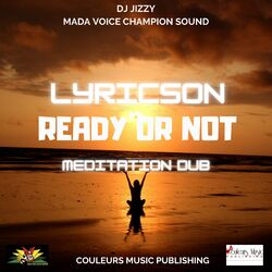 Cover of Ready or Not (Meditation Dub)