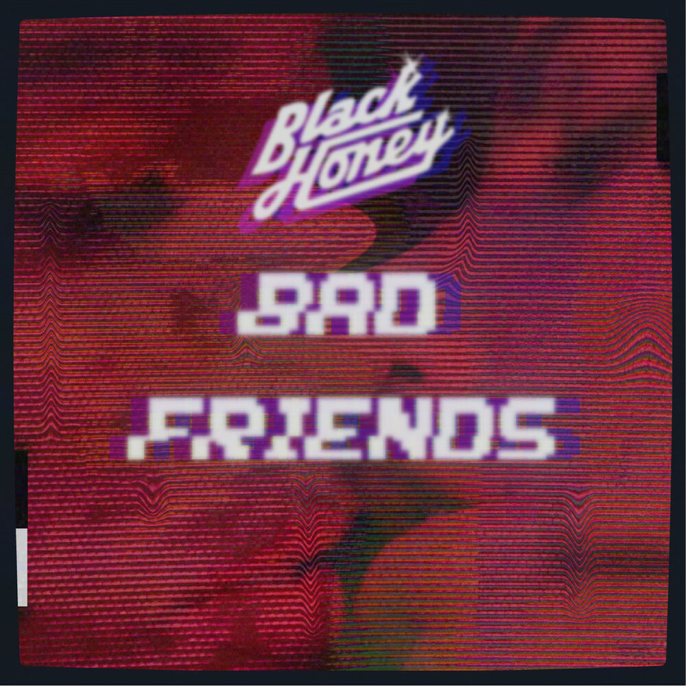 Picture of Bad Friends