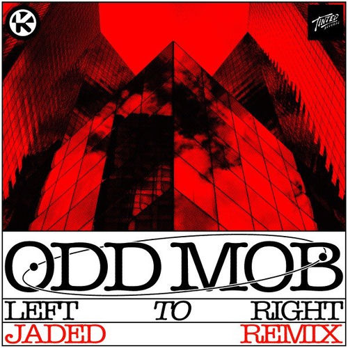 LEFT TO RIGHT (JADED Remix)