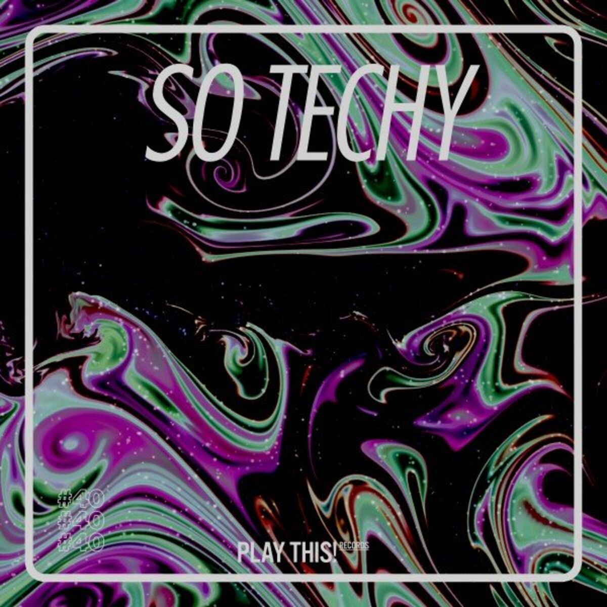 Album cover of So Techy! #40
