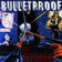 Bulletproof