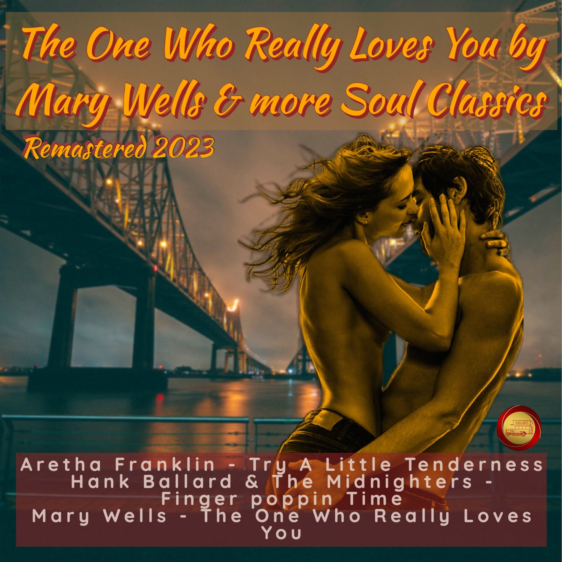 Album cover of The One Who Really Loves You by Mary Wells & More Soul Classics (Remastered 2023)