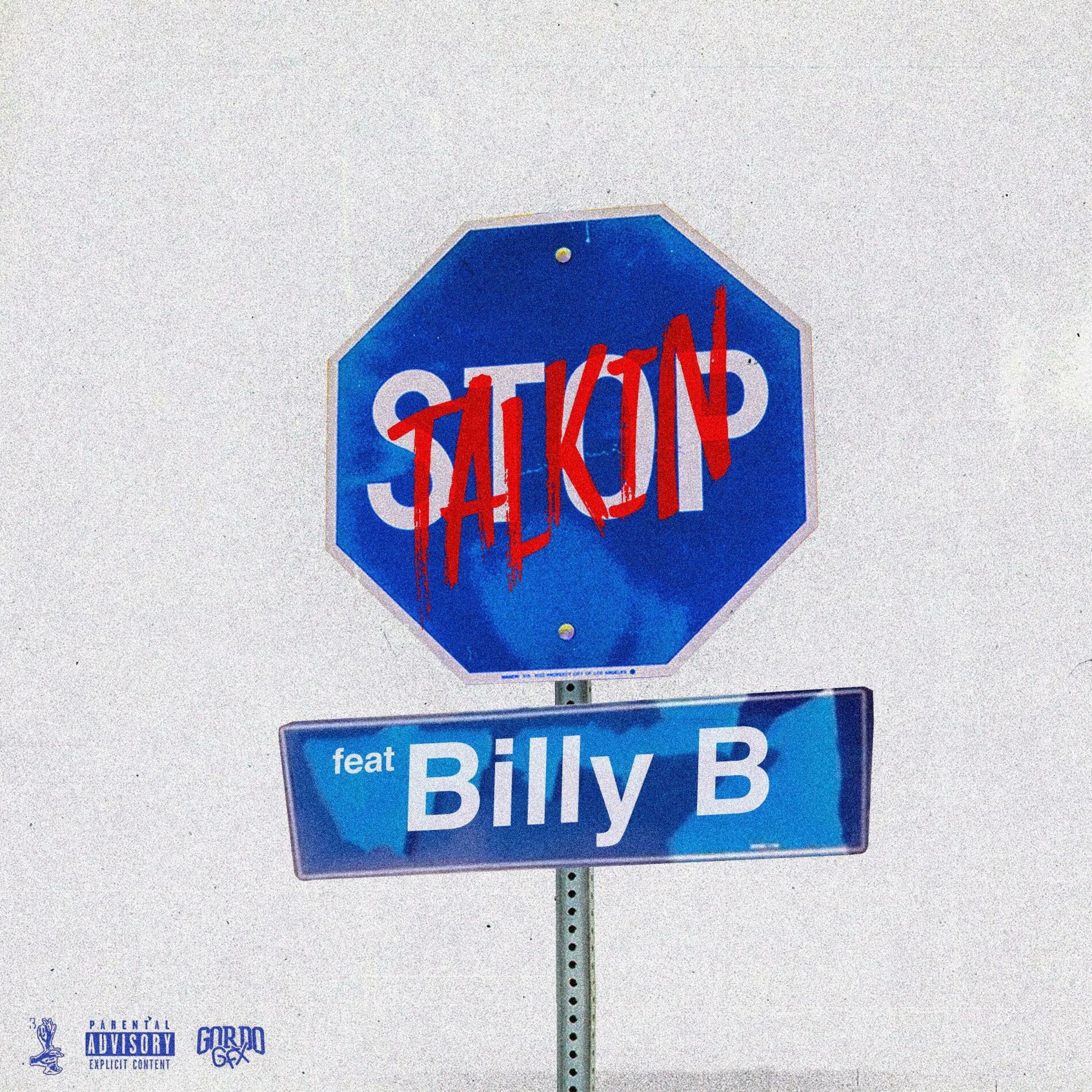 Album cover of Stop Talking (feat. Billy B) [Remix]