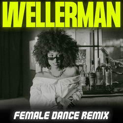Wellerman (Female Dance Remix)