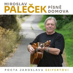 Cover of Písně domova (Pocta Jaroslavu Seifertovi)