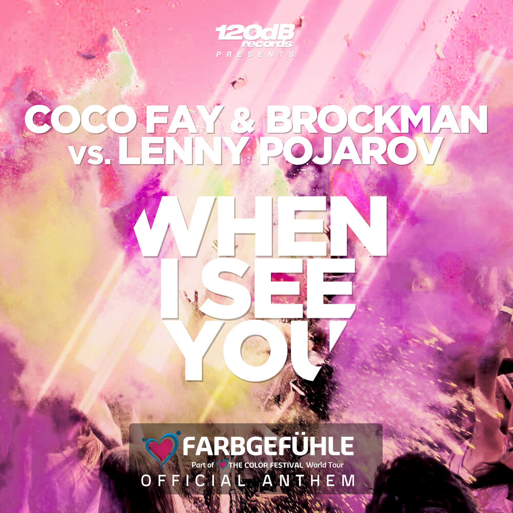 Picture of When I See You (Farbgefühle Tour Official Anthem)
