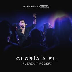 Cover of Gloria a Él (Fuerza y Poder)