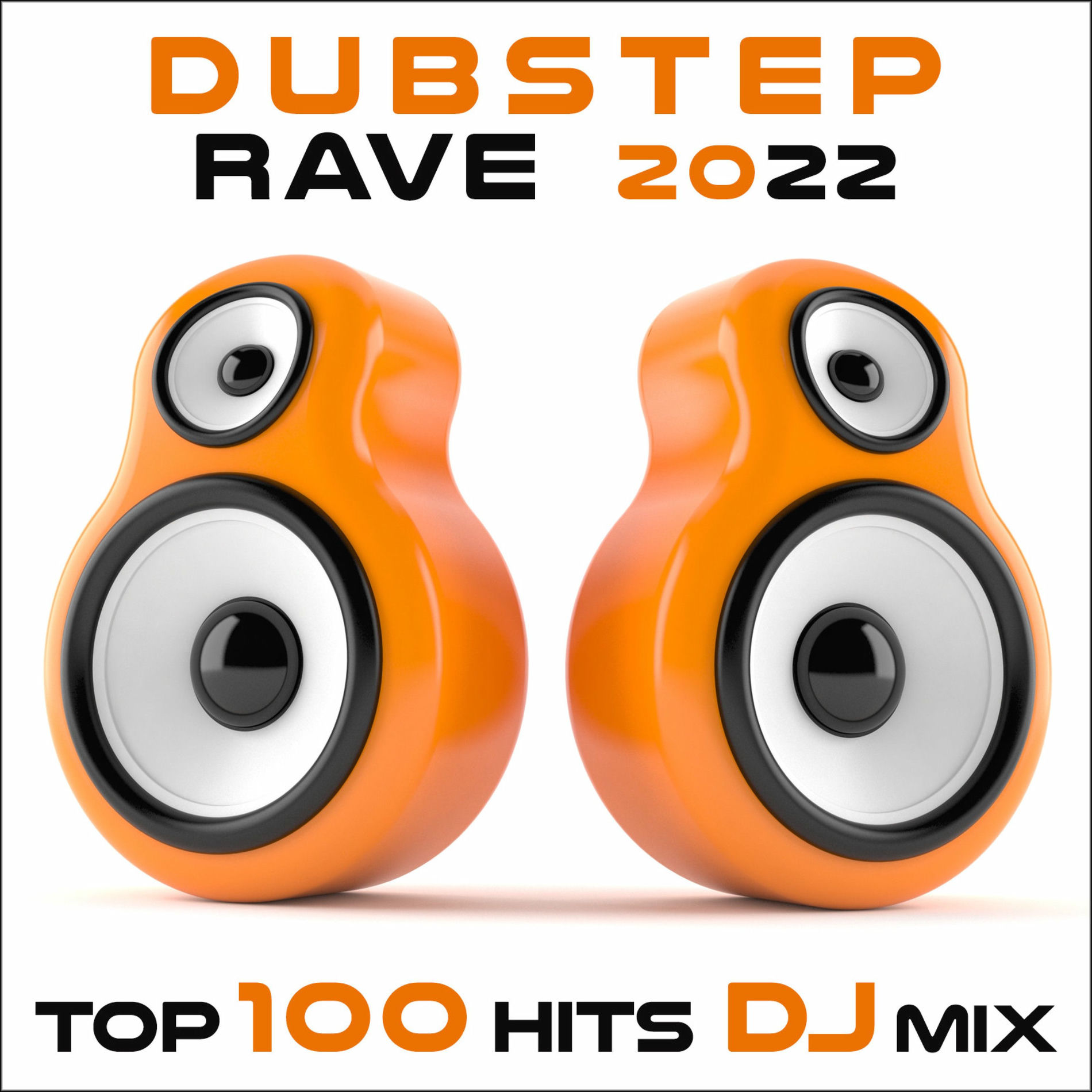Album cover of Dubstep Rave 2022 Top 100 Hits