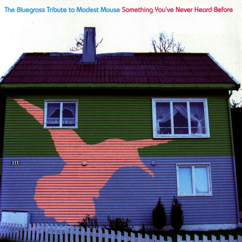 Picture of The Bluegrass Tribute to Modest Mouse: Something You've Never Heard Before