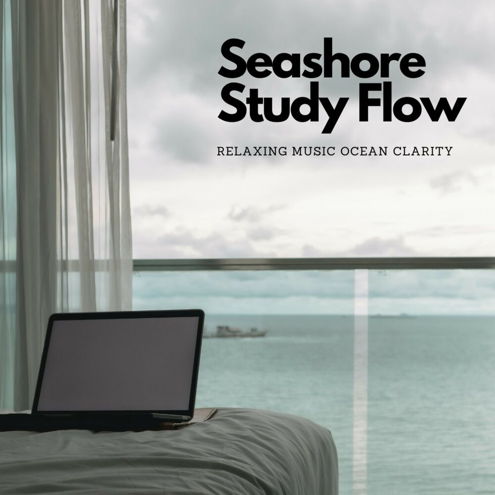 Picture of Seashore Study Flow: Relaxing Music Ocean Clarity