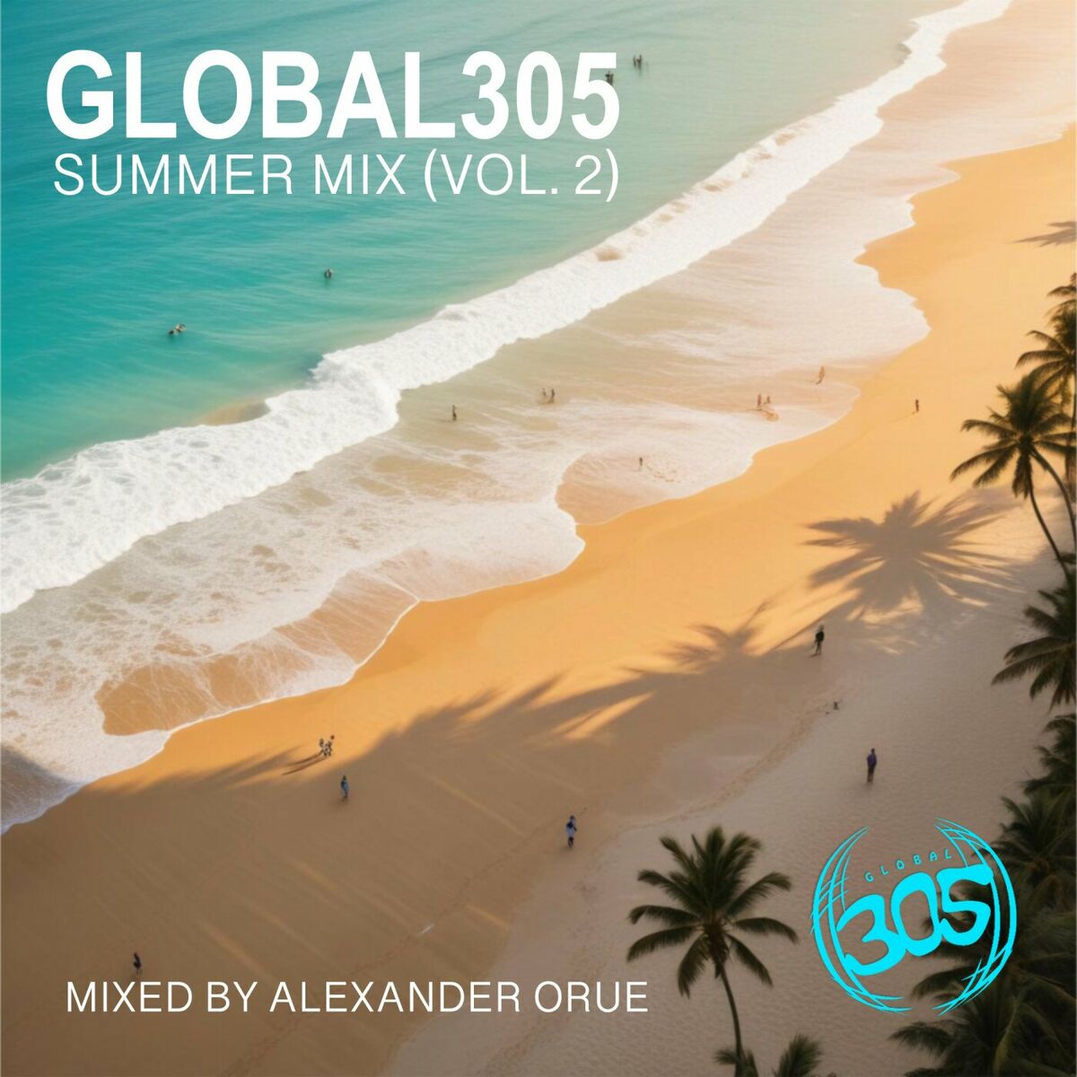 Album cover of Global305 Summer Mix (Vol. 2) Mixed By Alexander Orue