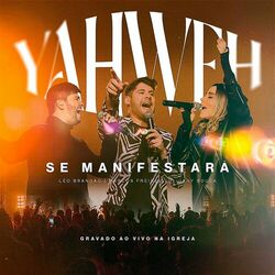 Cover of Yahweh Se Manifestará (Na Igreja - Ao Vivo)