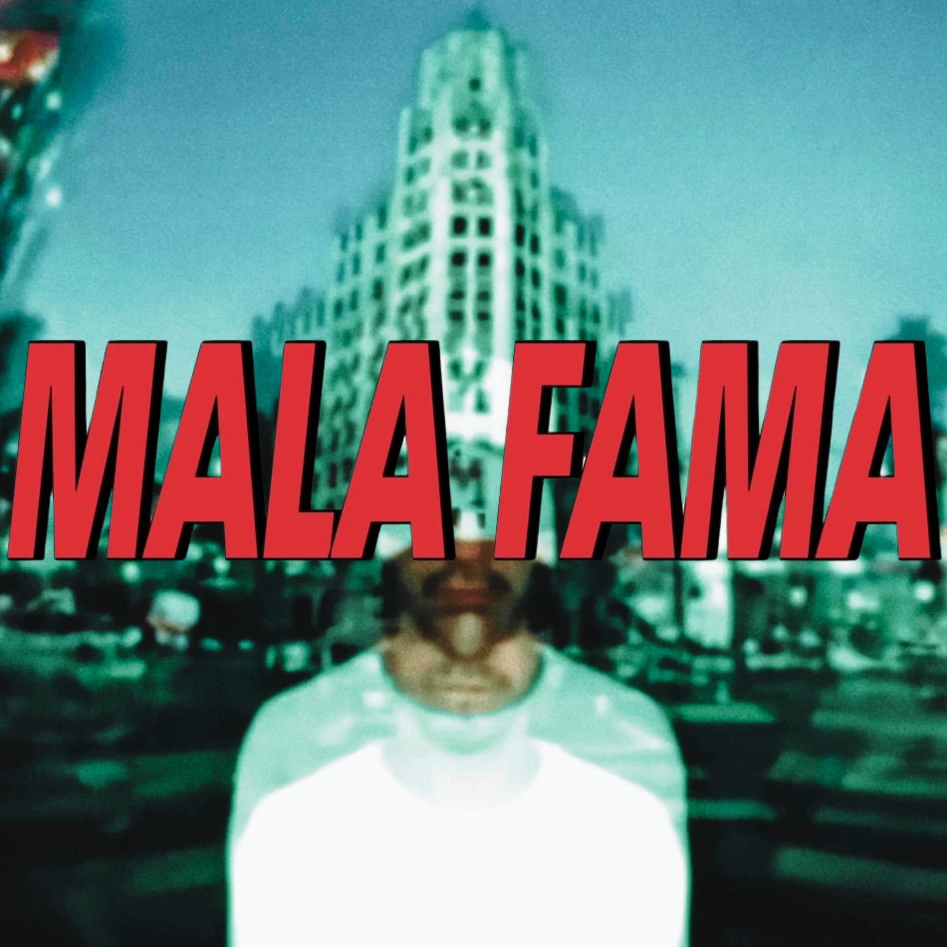 Album cover of Mala Fama