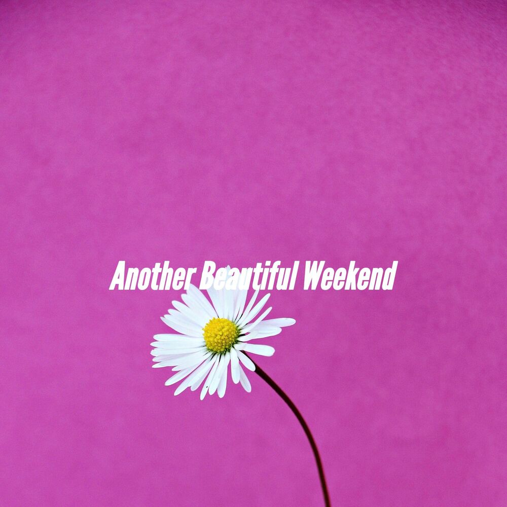 Picture of Another Beautiful Weekend