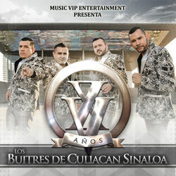 Cover of XV Años "Los Buitres de Culiacan Sinaloa"
