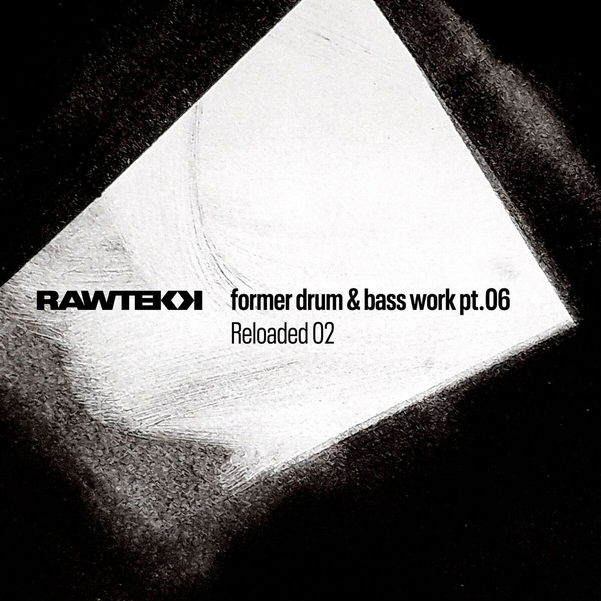 Album cover of Former Drum & Bass Work, Pt. 06 (Reloaded 02)