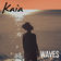 Skin Wet by Kaia album cover