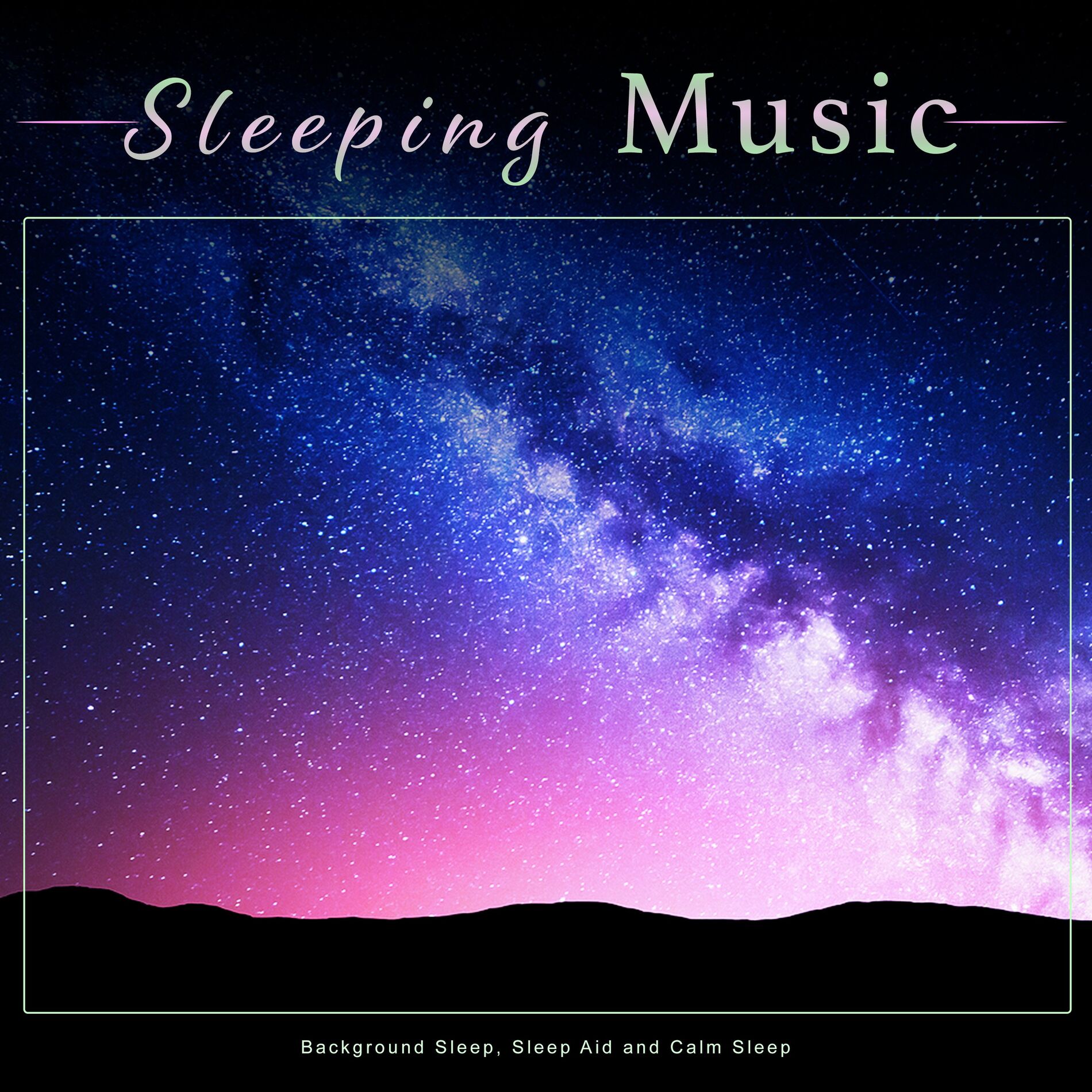 Album cover of Sleeping Music: Background Sleep, Sleep Aid and Calm Sleep
