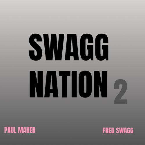 Swagg nation 2